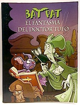 portada El fantasma del doctor Tufo (Bat Pat 8)
