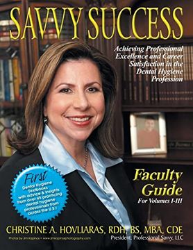portada Savvy Success: Achieving Professional Excellence and Career Satisfaction in the Dental Hygiene Profession (en Inglés)