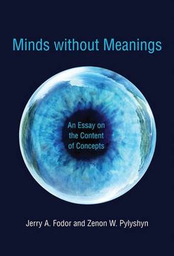 portada Minds without Meanings: An Essay on the Content of Concepts