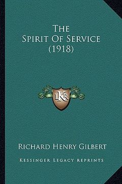 portada the spirit of service (1918) (en Inglés)