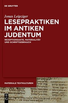 portada Lesepraktiken Im Antiken Judentum: Rezeptionsakte, Materialita t Und Schriftgebrauch 