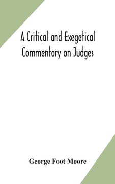 portada A critical and exegetical commentary on Judges (en Inglés)