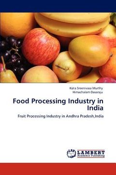 portada food processing industry in india (en Inglés)