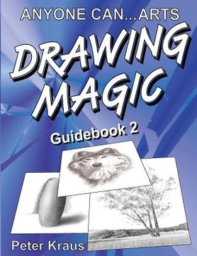 portada Anyone Can Arts... DRAWING MAGIC Guidebook 2 (en Inglés)