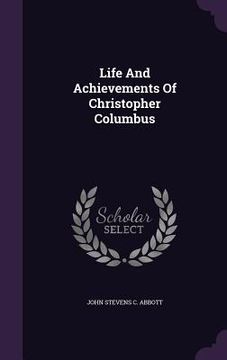 portada Life And Achievements Of Christopher Columbus (en Inglés)