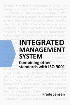 portada Integrated Management System: Combining other standards with ISO 9001 (en Inglés)