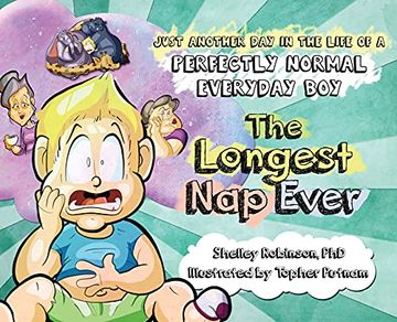 portada The Longest nap Ever: Just Another day in the Life of a Perfectly Normal Everyday boy (1) (en Inglés)