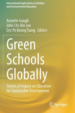 portada Green Schools Globally: Stories of Impact on Education for Sustainable Development (in English)