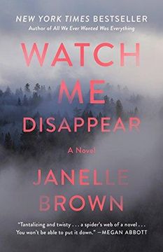 portada Watch me Disappear: A Novel (en Inglés)