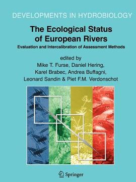 portada the ecological status of european rivers: evaluation and intercalibration of assessment methods (in English)