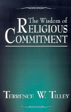 portada the wisdom of religious commitment (en Inglés)