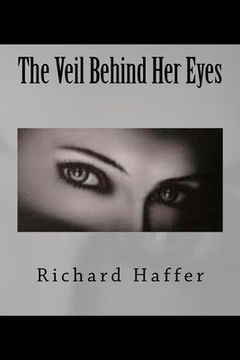 portada The Veil Behind Her Eyes (en Inglés)
