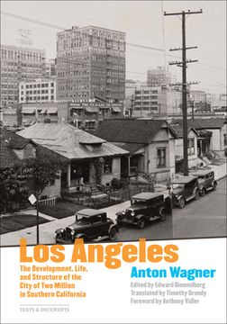 portada Los Angeles: The Development, Life, and Structure of the City of Two Million in Southern California (in English)