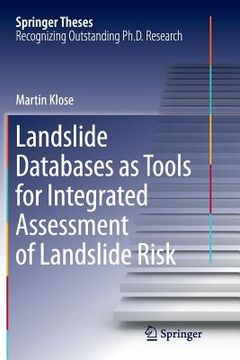 portada Landslide Databases as Tools for Integrated Assessment of Landslide Risk (en Inglés)