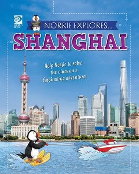 portada Norrie Explores... Shanghai (en Inglés)