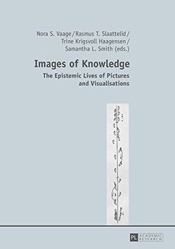 portada Images of Knowledge: The Epistemic Lives of Pictures and Visualisations