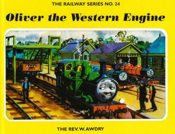 portada The Railway Series no. 24: Oliver the Western Engine (Classic Thomas the Tank Engine) 