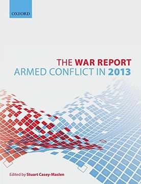 portada The war Report: Armed Conflict in 2013 (en Inglés)