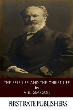 portada The Self Life and the Christ Life (en Inglés)