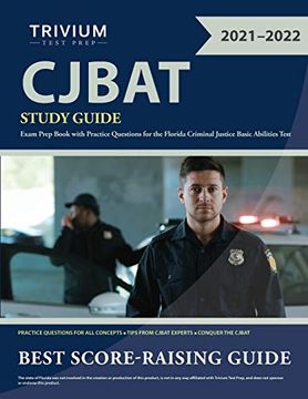 portada Cjbat Study Guide: Exam Prep Book With Practice Questions for the Florida Criminal Justice Basic Abilities Test (in English)