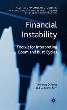 portada Financial Instability: Toolkit for Interpreting Boom and Bust Cycles (Palgrave Macmillan Studies in Banking and Financial Institutions) (en Inglés)