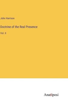 portada Doctrine of the Real Presence: Vol. II (en Inglés)