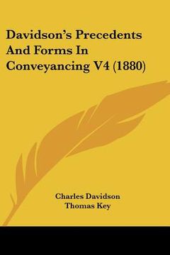 portada davidson's precedents and forms in conveyancing v4 (1880) (en Inglés)