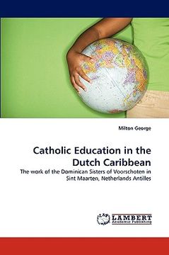 portada catholic education in the dutch caribbean (en Inglés)