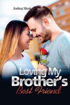 portada Romance Stories: Loving My Brother's Best Friend (en Inglés)