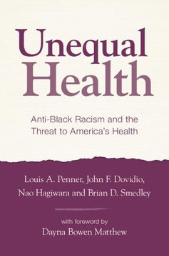 portada Unequal Health: Anti-Black Racism and the Threat to America's Health 