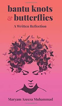 portada Bantu Knots & Butterflies: A Written Reflection (en Inglés)