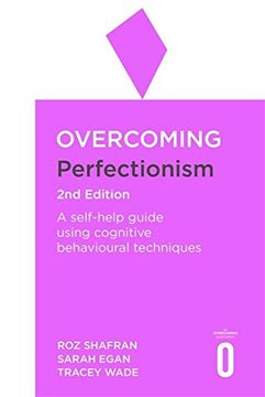 portada Overcoming Perfectionism 2nd Edition: A self-help guide using scientifically supported cognitive behavioural techniques (Overcoming Books)