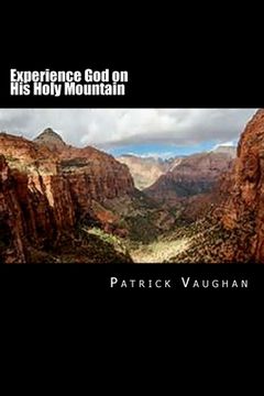 portada Experience God on His Holy Mountain (en Inglés)