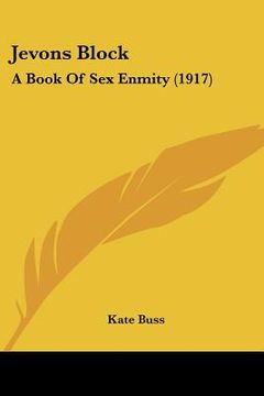 portada jevons block: a book of sex enmity (1917)