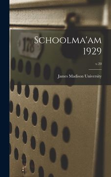 portada Schoolma'am 1929; v.20 (en Inglés)