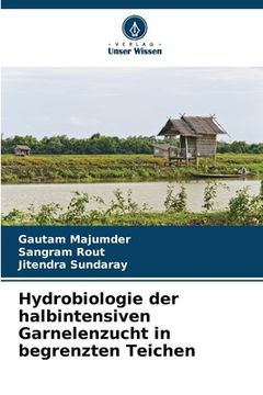 portada Hydrobiologie der halbintensiven Garnelenzucht in begrenzten Teichen (en Alemán)