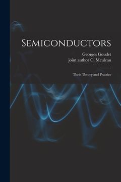 portada Semiconductors: Their Theory and Practice (in English)