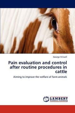portada pain evaluation and control after routine procedures in cattle (en Inglés)