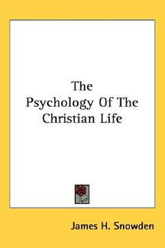 portada the psychology of the christian life (en Inglés)