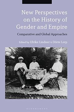 portada New Perspectives on the History of Gender and Empire: Comparative and Global Approaches (en Inglés)