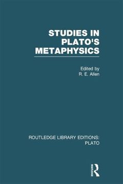 portada Studies in Plato's Metaphysics (Rle: Plato) (en Inglés)