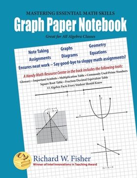 portada Graph Paper Notebook - Algebra: Great for All Algebra Classes (en Inglés)