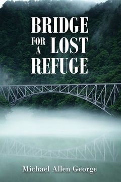 portada Bridge For A Lost Refuge (en Inglés)