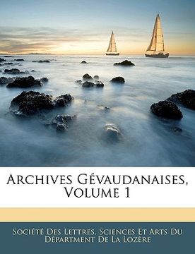 portada Archives Gévaudanaises, Volume 1 (in French)