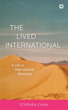 portada The Lived International: A Life in International Relations (en Inglés)