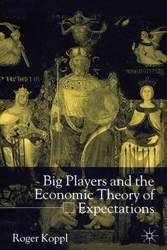portada Big Players and the Economic Theory of Expectations