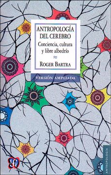 portada Antropolog-A del Cerebro. Cerebro y Libertad (in Spanish)
