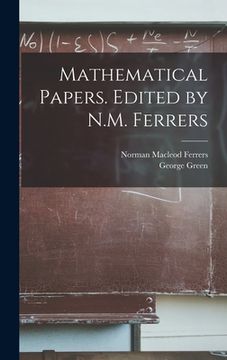 portada Mathematical Papers. Edited by N.M. Ferrers (en Inglés)