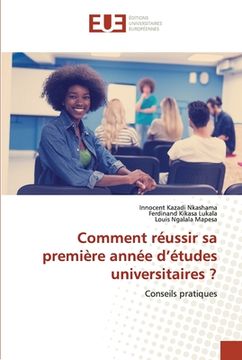portada Comment réussir sa première année d'études universitaires ? (in French)