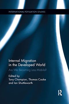 portada Internal Migration in the Developed World: Are we Becoming Less Mobile? (en Inglés)